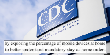 CDC bought access to Americans' phone location data to monitor compliance with lockdowns, social distancing, and more, contracts show