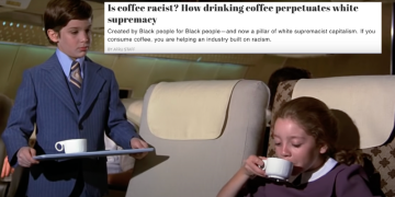 Insane new article claims that drinking coffee is racist, white supremacist