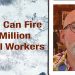 Trump Can Fire 2.9 Million Federal Workers