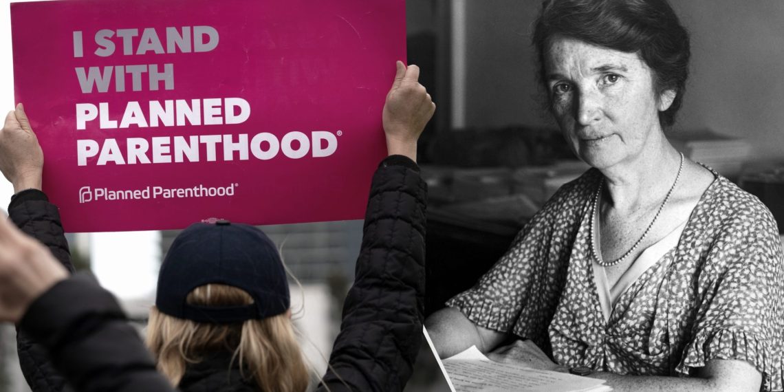 In-Depth: Planned Parenthood — Founded To Exterminate The ‘Undesirables’ Of Society