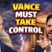 Vance Must Take Control